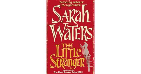 The Little Stranger by Sarah Waters