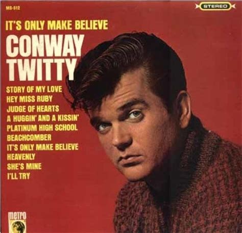 Random Vinyl: Conway Twitty - It's Only Make Believe