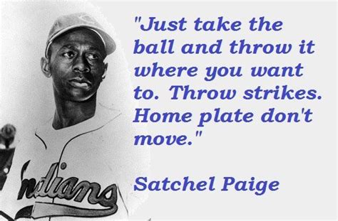 Satchel Paige Quotes. QuotesGram