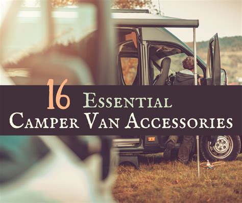 16 Essential Camper Van Accessories for New Owners