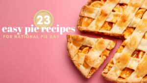 23 Pie Recipes for National Pie Day :: Southern Savers