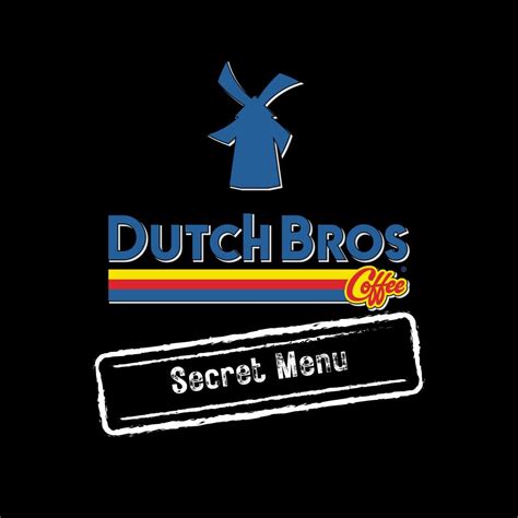 Dutch Bros Secret Menu | Enjoy OC