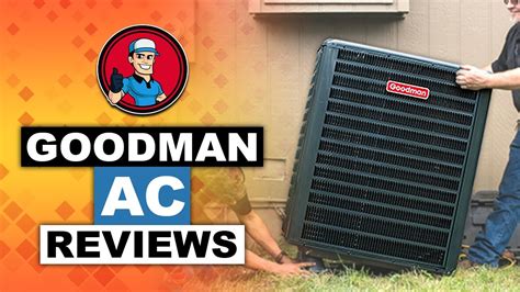 Goodman AC Reviews 🌬️: The Ultimate Beginner’s Buyer Guide | HVAC ...