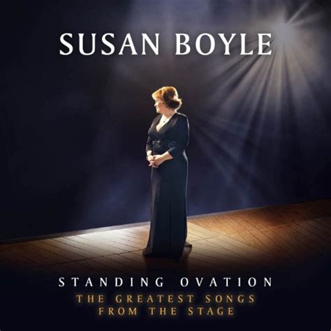 Susan Boyle – Standing Ovation: The Greatest Songs From The Stage (2012) » download mp3 and flac ...