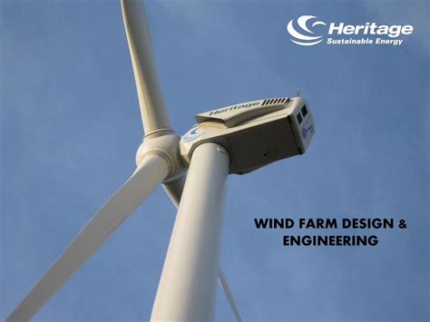 (PDF) WIND FARM DESIGN & ENGINEERINGheritagewindenergy.com/wp-content/uploads/2014/11/windfarm ...