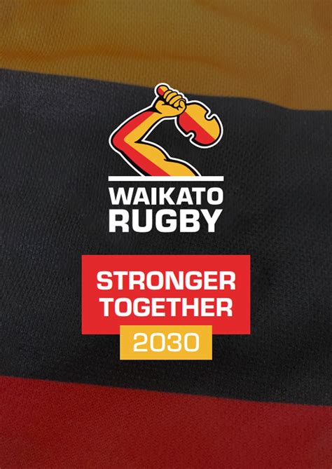 Waikato Rugby Union - Waikato Rugby Strategy 2030