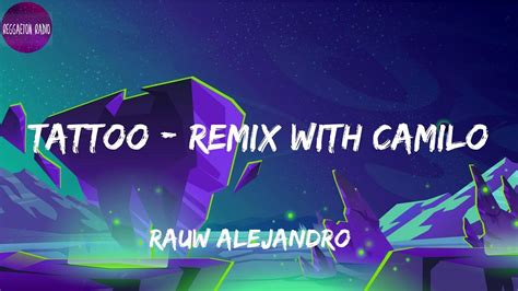 Rauw Alejandro -Tattoo - Remix with Camilo(letra) - YouTube