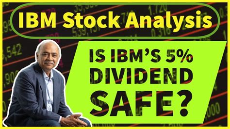 IBM Stock Analysis - Is IBM's 5% Dividend Yield Safe? - YouTube