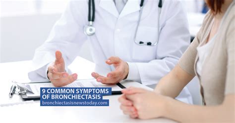 9 Common Symptoms of Bronchiectasis - Bronchiectasis News Today