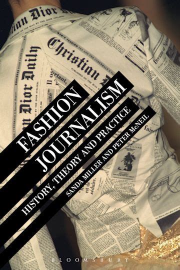 Fashion Journalism: History, Theory, and Practice: Sanda Miller: Bloomsbury Academic