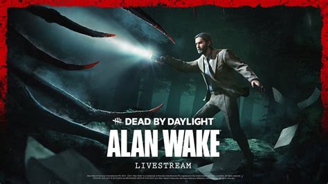 Dead by Daylight: Alan Wake -- Roadmap & Livestream Recap | Dead by ...