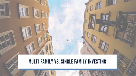 Multi-family vs. Single Family Investing