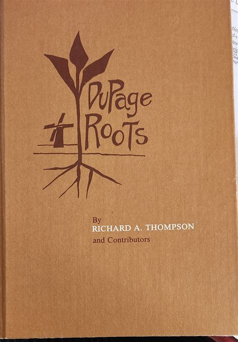 DuPage County History Book Revised: DuPage Roots | Schlick Daleiden ...