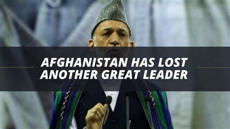 Afghanistan Has Lost Yet Another Great Leader Abdul Ahad Karzai