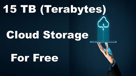 How to get 15 TB Terabytes Cloud Storage For Free Latest Working Method ...