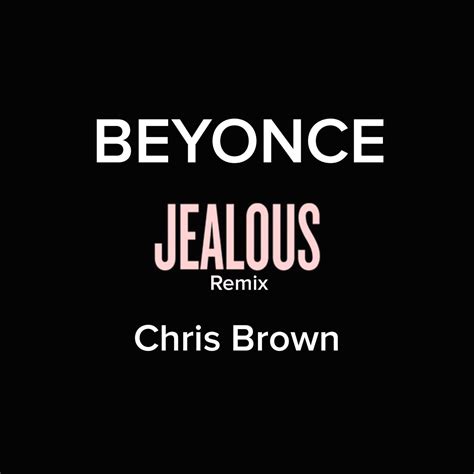 RAW HOLLYWOOD : REMIX: BEYONCE FEAT. CHRIS BROWN "JEALOUS"