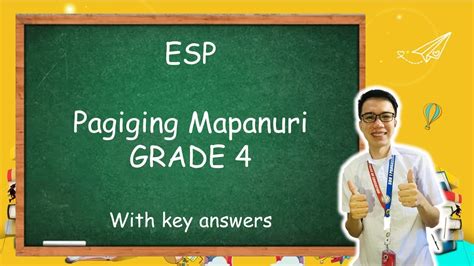 ESP: PAGIGING MAPANURI | with key answers - YouTube