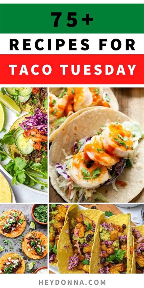 75 Taco Tuesday Recipes to try at Home - Hey Donna