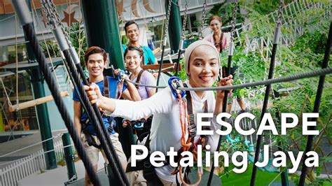 ESCAPE Petaling Jaya - YouTube