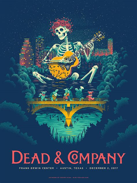 Dead and Company- Austin, Texas Poster (12-2-17) : r/gratefuldead