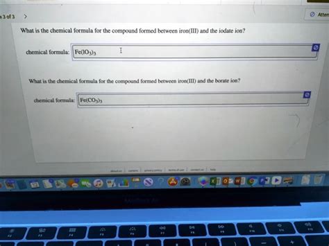 SOLVED: 130f3 Atten What is the chemical formula for the compound formed between iron(III) and ...