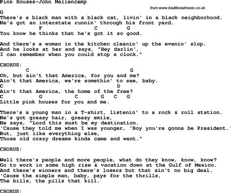 Protest song: Pink Houses-John Mellencamp lyrics and chords"