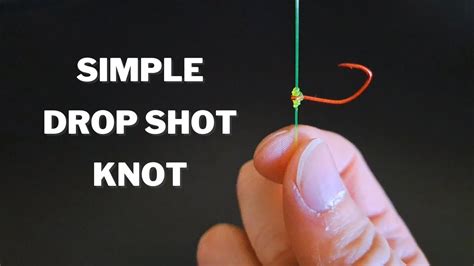 How to Tie a Drop Shot Knot The EASY WAY - YouTube