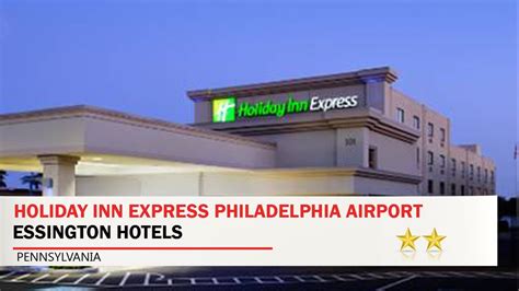 Holiday Inn Express Philadelphia Airport - Essington Hotels ...