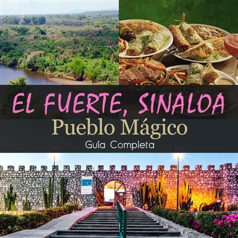 El Fuerte, Sinaloa - Pueblo Mágico: Guía Definitiva - Tips Para Tu Viaje