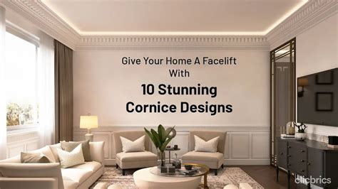 10 Unheard Cornice Design Ideas To Uplift The Look Of Your Home