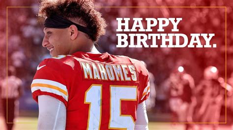 Chiefs Kingdom - Happy Birthday Patrick Mahomes!...