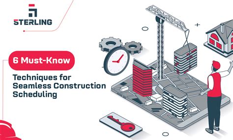 6 Must-Know Techniques for Seamless Construction Scheduling - Sterling Engineering Support Services