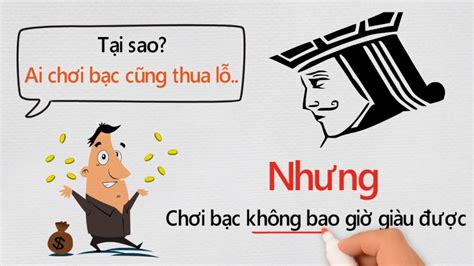 Tại sao cờ bạc luôn thua? 99% người chơi cờ bạc không biết