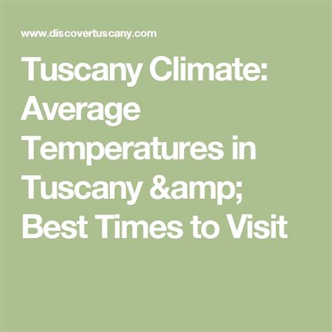 Tuscany Climate: Average Temperatures in Tuscany & Best Times to Visit | Tuscany, Climates ...