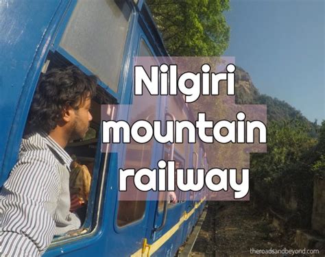 nilgiri mountain railway