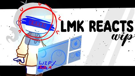 ☀️* LMK reaction • DESC * ☀️ - YouTube