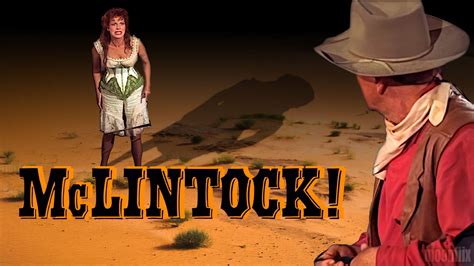 McLintock! (1963) - moonflix | Restored Classic Films