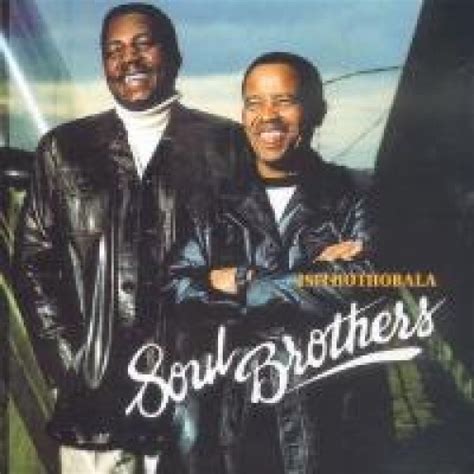 Isithothobala (album) by Soul Brothers : Best Ever Albums