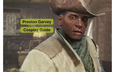 Preston Garvey Cosplay Guide (Fallout 4)