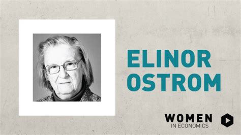 Women in Economics - Elinor Ostrom