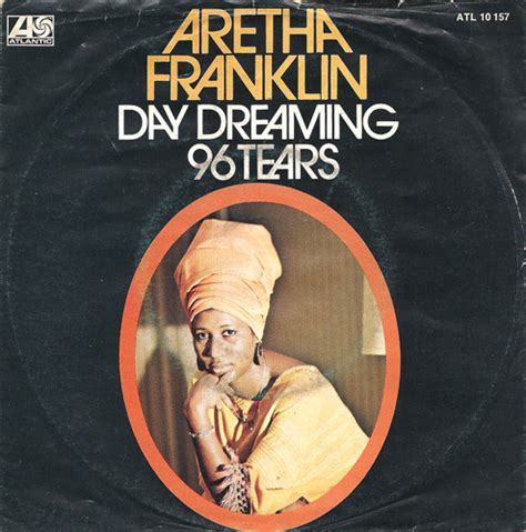 Aretha Franklin - Day Dreaming / 96 Tears (1972, Vinyl) | Discogs