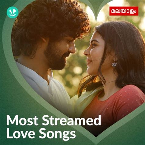 Most Streamed Love Songs: Malayalam - Latest Malayalam Songs Online ...