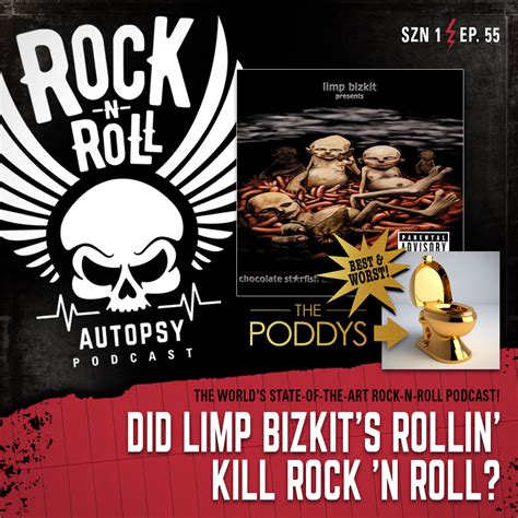 Did Limp Bizkit’s Rollin’ Kill Rock ‘n Roll?/Ep. 55