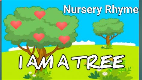 I am a tree | Nursery Rhyme | English Rhyme For Kids | Rhymes For Toddlers | Informative Rhymes ...