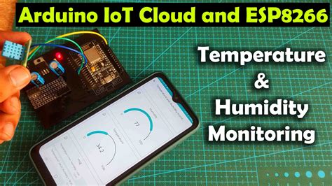 Arduino IoT Cloud and ESP8266 with DHT11 for Temperature and Humidity Monitoring