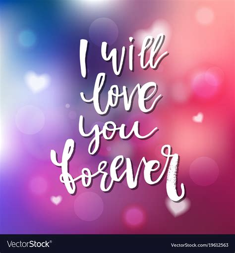 I will love you forever - calligraphy Royalty Free Vector