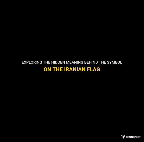 Exploring The Hidden Meaning Behind The Symbol On The Iranian Flag ...