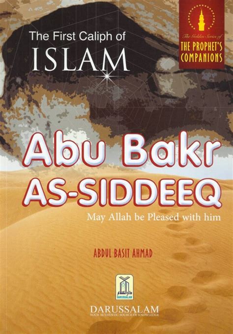 Golden Series: The First Caliph Of Islam: Abu Bakr As-Siddiq (R) - Da ...