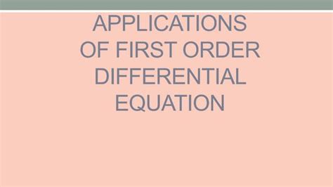 Application of Differential Equation | PPT