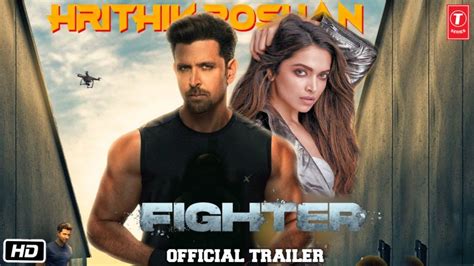 Fighter Official Trailer (2021) | Hrithik Roshan, Deepika Padukone ...